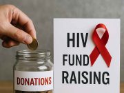 HIV Fundraising and Where the Money is Most Needed Group of supporters at an HIV fundraising event with banners and red ribbons